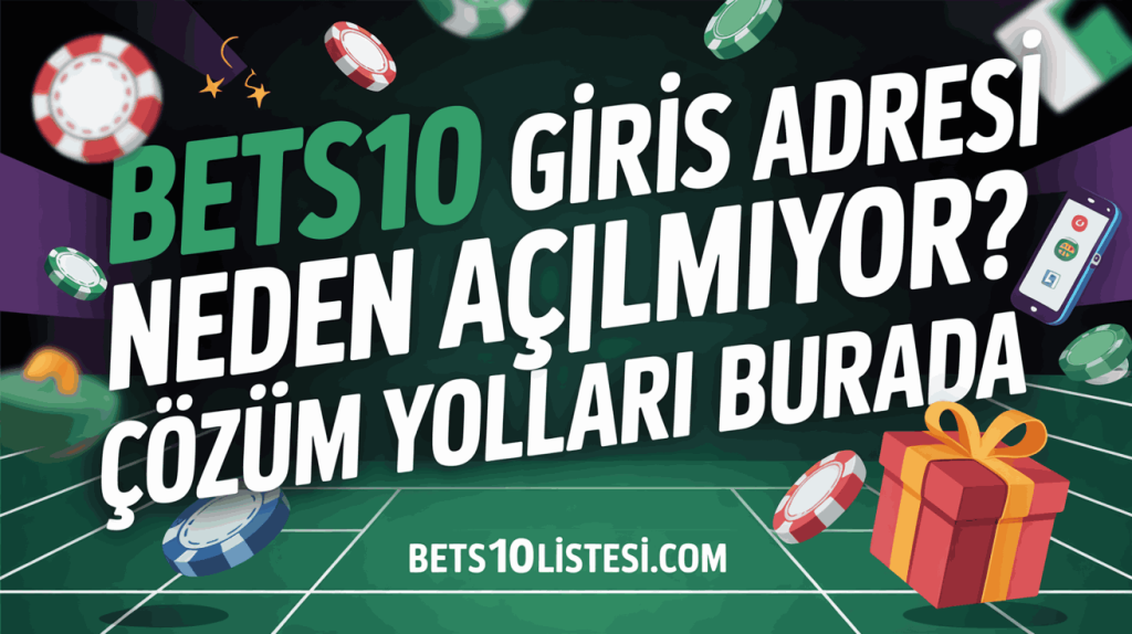 Bets10 Giris